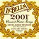 La Bella  2001EX-HARD - cтруни для класичної гітари